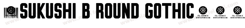 Tsukushi B Round Gothic字体转换